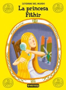 La princesa Fithir (Leyendas del mundo)