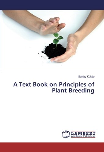 A Text Book on Principles of Plant Breeding
