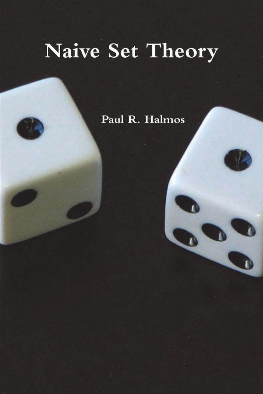 Halmos, Paul R. Naive Set Theory