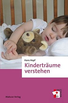 Kinderträume verstehen (Erste Hilfen Band 8)