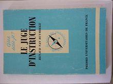 Le juge d'instruction
