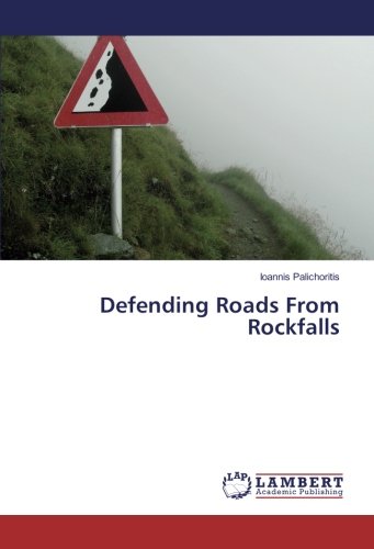 Defending Roads From Rockfalls