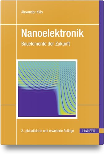 Nanoelektronik: Bauelemente der Zukunft