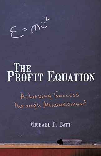 The Profit Equation: Achieving Success Through Measurement
