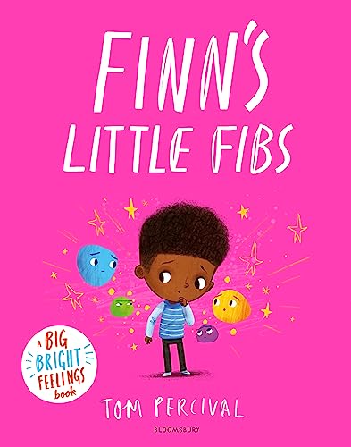 Tom Percival Finn's Little Fibs, A Big Bright Feelings Book