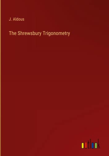 The Shrewsbury Trigonometry