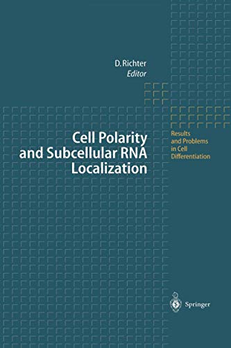 Cell Polarity and Subcellular RNA Localization (Results and Problems in Cell Differentiation): Results and Problems in Cell Differentiation (Results and Problems in Cell Differentiation, 34, Band 34)