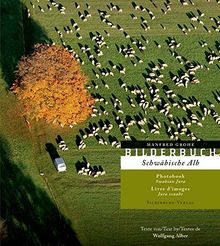 Bilderbuch Schwäbische Alb: Photobook Swabian Jura, Livre d'images Jura souabe