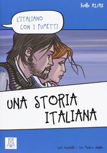 L'Italiano Con I Fumetti: UNA Storia Italiana