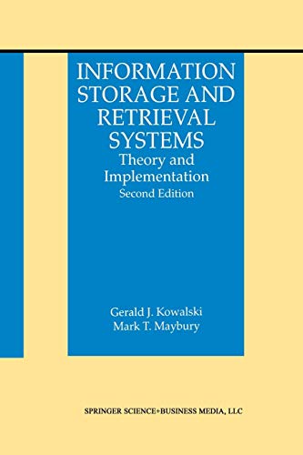 Information Storage and Retrieval Systems: Theory And Implementation (The Information Retrieval Series, 8, Band 8)