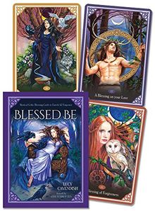 Blessed Be Cards: Mystical Celtic Blessings to Enrich and Empower