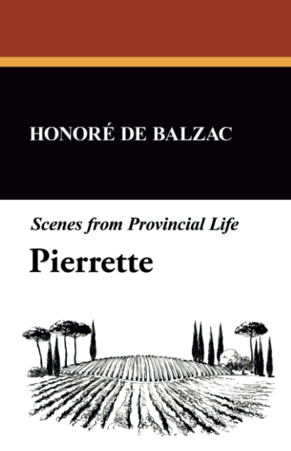 Pierrette: Scenes from Provincial Life