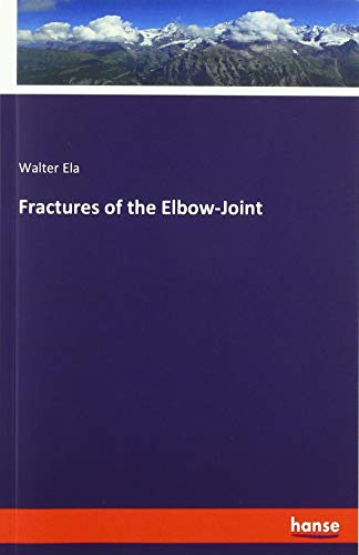 Fractures of the Elbow-Joint