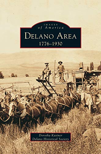 Delano Area: : 1776-1930