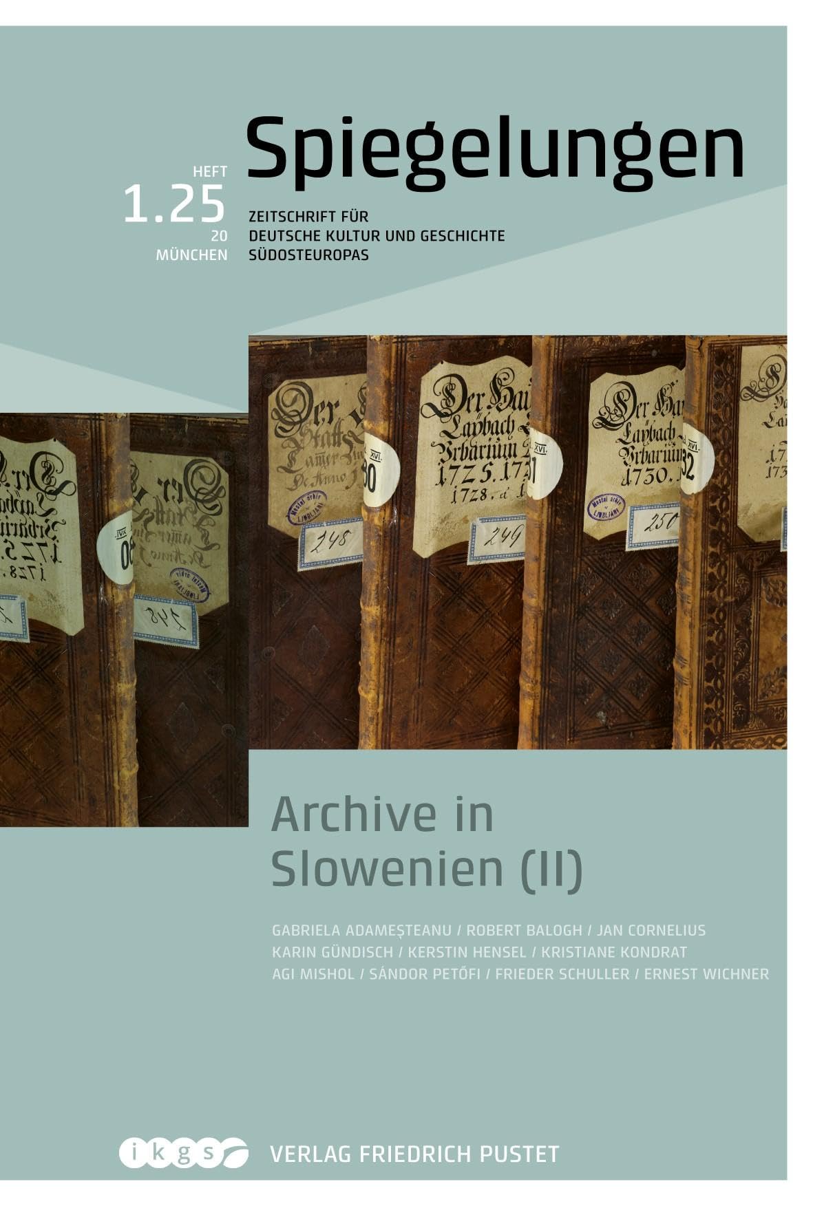 Archive in Slowenien (II): Spiegelungen. Zeitschrift für deutsche Kultur und Geschichte Südosteuropas