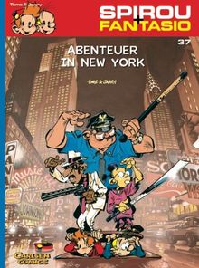 Spirou & Fantasio, Band 37: Abenteuer in New York: (Neuedition)