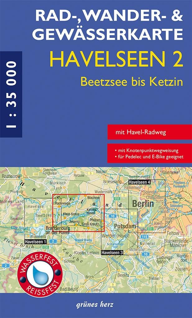 Rad-, Wander- und Gewässerkarte Havelseen 2: Beetzsee bis Ketzin: Mit Klein Kreutz, Jeserig, Groß Kreutz, Phöben, Wachow, Radewege. Maßstab 1:35.000. ... Berlin/Brandenburg: Maßstab 1:35.000)