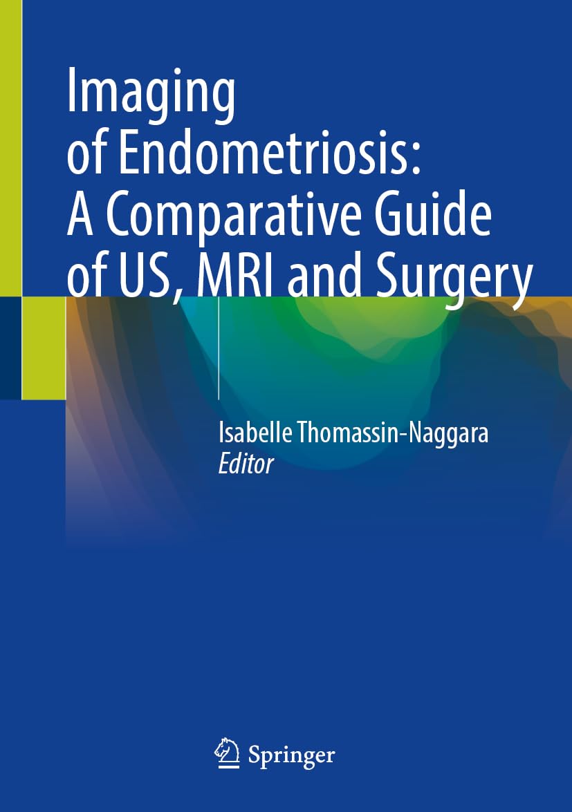 Imaging of Endometriosis: A Comparative Guide of US, MRI and Surgery
