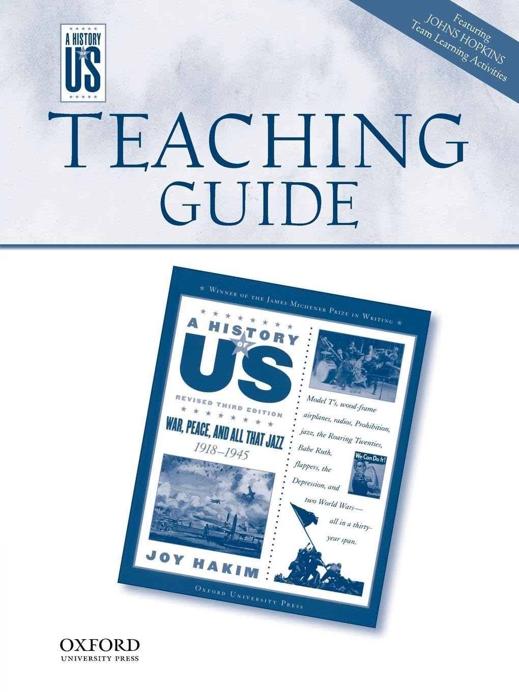 War, Peace, and All That Jazz Middle/High School Teaching Guide, a History of Us: Teaching Guide Pairs with a History of Us: Book Nine