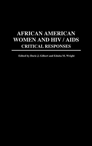 African American Women and HIV/AIDS: Critical Responses