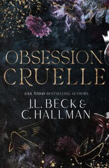 Obsession Cruelle: Mafia et Dark Romance (Obsession Duet, Band 1)