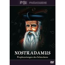 Nostradamus - Prophezeiungen des Schreckens