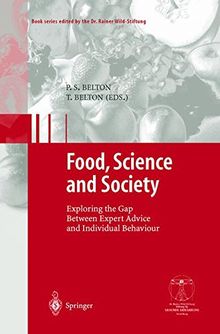 Food, Science and Society: Exploring the Gap Between Expert Advice and Individual Behaviour (Gesunde Ernährung Healthy Nutrition)