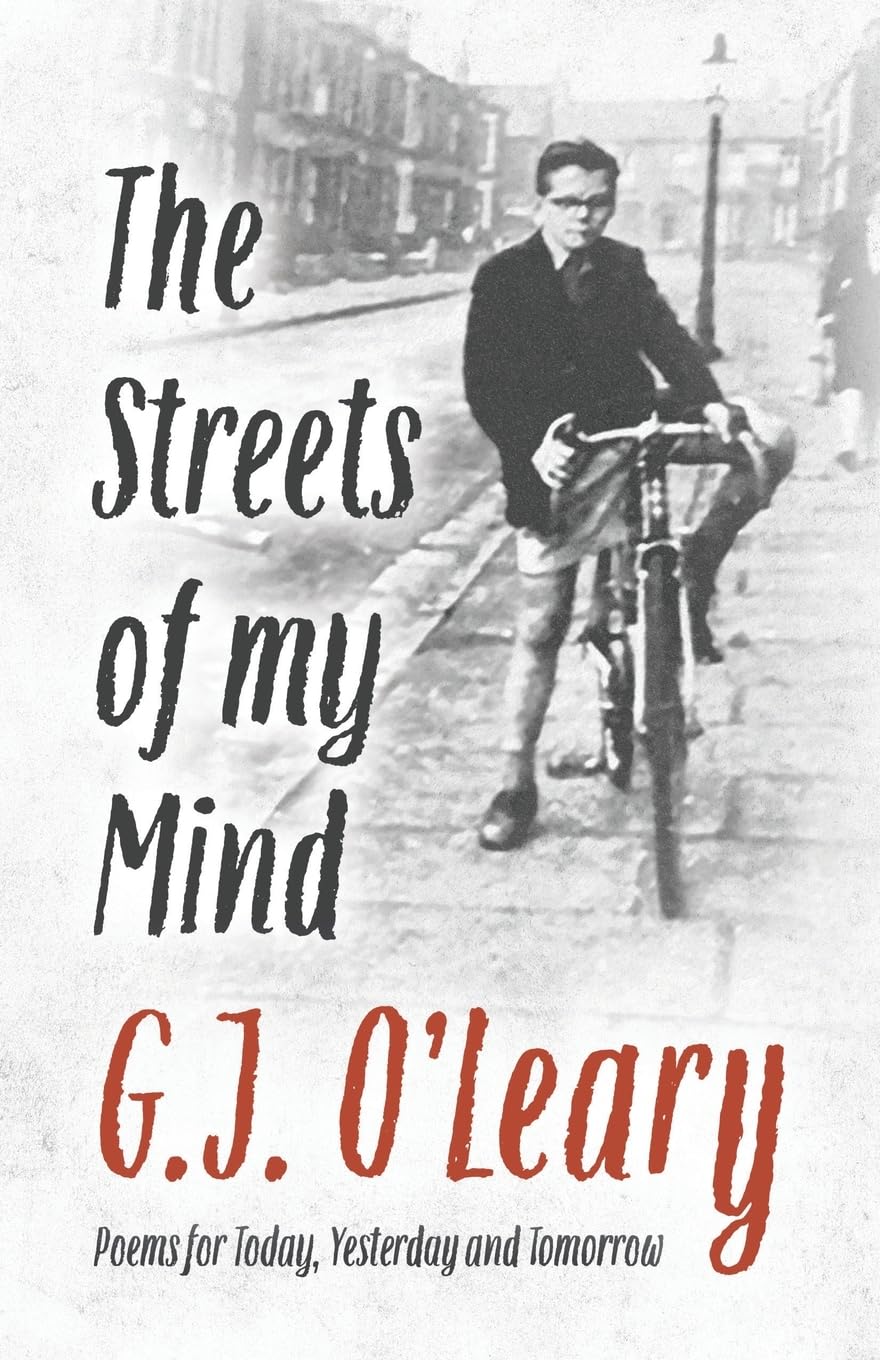 The Streets of my Mind: Poems for Today, Yesterday and Tomorrow