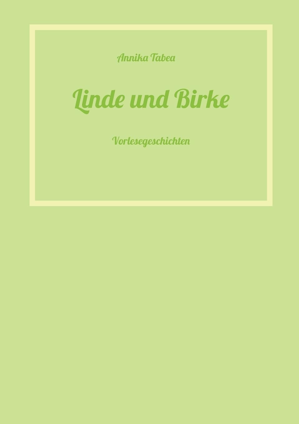 Linde und Birke: Vorlesegeschichten