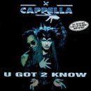 U Got 2 Know de Cappella | CD | état très bon