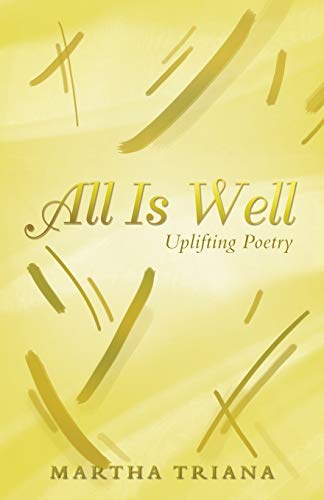 All Is Well: Uplifting Poetry