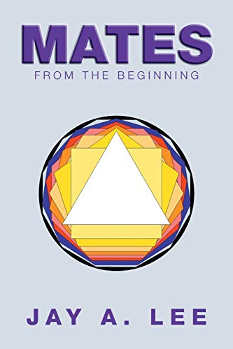 Mates: From the Beginning