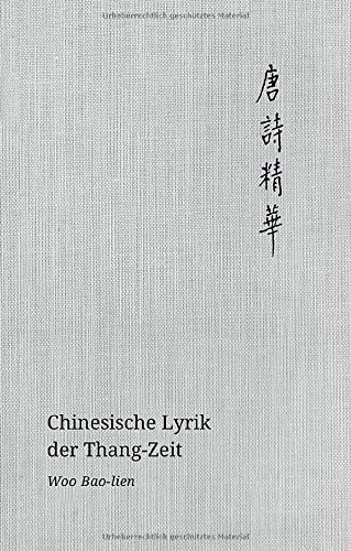 Chinesische Lyrik der Thang-Zeit