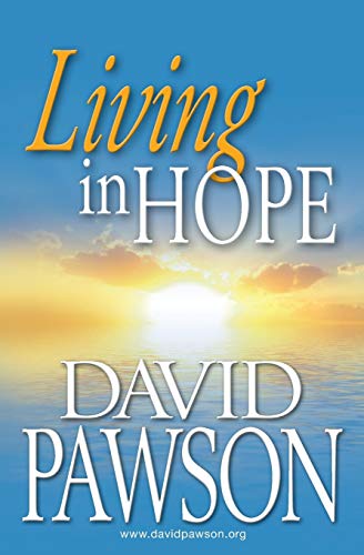 David Pawson Living In Hope