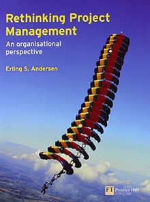 Rethinking Project Management: An Organisational Perspective