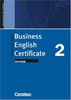 Business English Certificate: Vantage - Practice Book: Ein Arbeitsbuch zur Vorbereitung auf die Cambridge-Prüfung. Englisch im Beruf