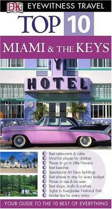 Top 10 Miami and the Keys (DK Eyewitness Travel Guide)