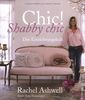 Chic! Shabby Chic: Der Einrichtungskult