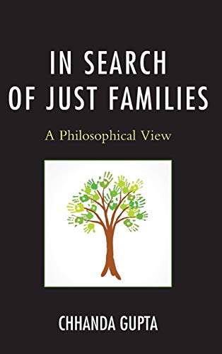 In Search of Just Families: A Philosophical View (Philosophy and Cultural Identity)