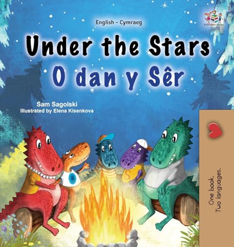Under the Stars (English Welsh Bilingual Kids Book) (English Welsh Bilingual Collection)