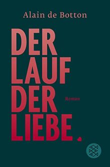 Der Lauf der Liebe: Roman