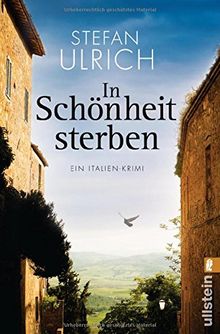 In Schönheit sterben: Ein Italien-Krimi