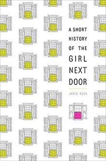 A Short History of the Girl Next Door