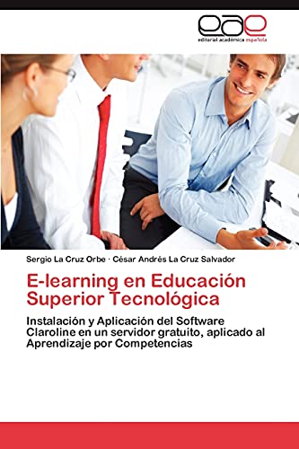 E-learning en Educación Superior Tecnológica: Instalación y Aplicación del Software Claroline en un servidor gratuito, aplicado al Aprendizaje por Competencias