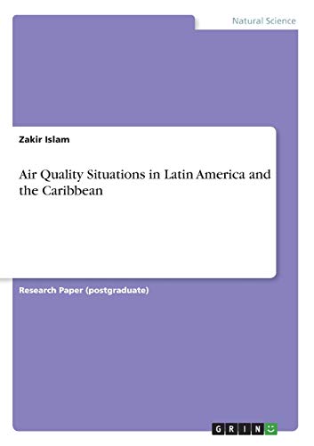 Air Quality Situations in Latin America and the Caribbean