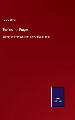 The Year of Prayer: Being Family Prayers for the Christian Year