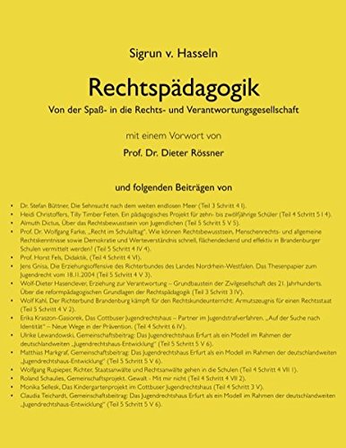 Rechtspädagogik: Von der Spaß- in der Rechts- und Verantwortungsgesellschaft
