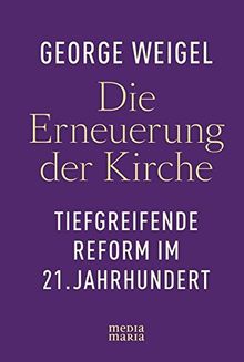 Die Erneuerung der Kirche: Tiefgreifende Reform im 21. Jahrhundert