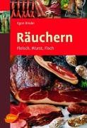 Räuchern. Fleisch, Wurst, Fisch