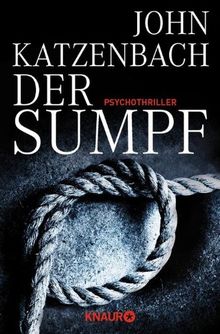 Der Sumpf: Psychothriller